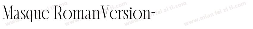 Masque RomanVersion字体转换